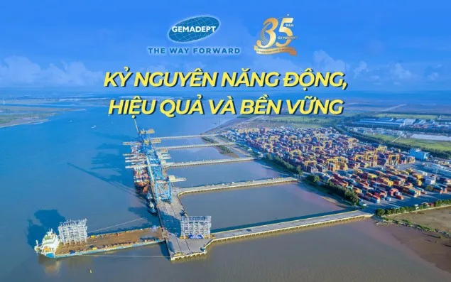 Gemadept (GMD): 35 Springs of Accompanying and Developing with the Country